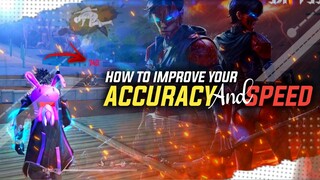 FREE FIRE TIPS AND TRICKS | HOW TO IMPROVE YOUR SPEED AND ACCURACY