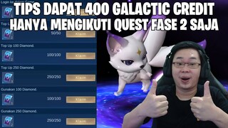 TIPS DAPAT 400 GALACTIC CREDIT BUAT YANG TIDAK IKUT QUEST FASE 1 STAR WARS - MOBILE LEGENDS