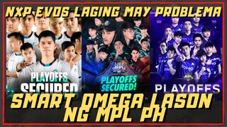 NEXPLAY EVOS LAGING MAY PROBLEMA | SMART OMEGA LASON NG MPL PLAYOFFS