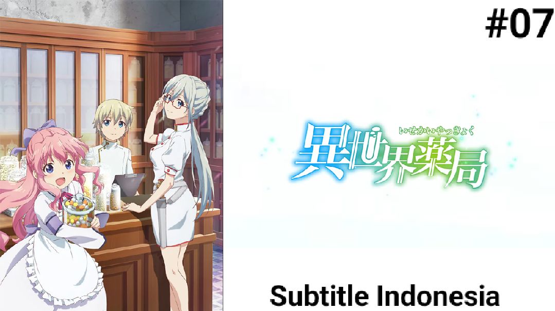 Isekai Yakkyoku Episode 7 Sub Indo - BiliBili