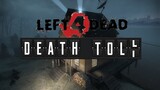 Death Toll - Left 4 Dead Episode 3