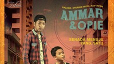 Ammar & Opie ~Ep5~