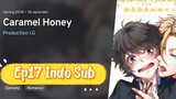 Caramel Honey BL Anime Full Ep 17 Indo Sub