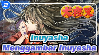 [Inuyasha],Menggambar,Inuyasha,dengan,Spidol_2