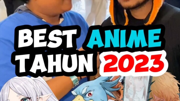 BEST ANIME TAHUN 2023 VERSI PARA WIBU!