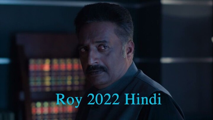 Roy 2022 Hindi