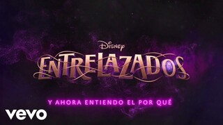 Ahora (De "Disney Entrelazados 2" I Disney+ I Lyric video)