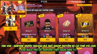 Free Fire| Tin vui Shop huyền bí đã xuất hiện ở server nước ngoài - Khi nào thì về server VN?