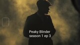 Peaky blinder season 1 episode 3