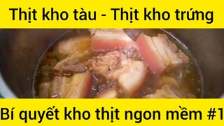 Bí quyết làm Thịt kho tàu - Thịt kho trứng