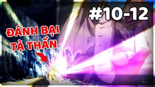 Biên Niên Sử Quý Tộc Tái Sinh Ở Thế Giới Khác - Tóm Tắt - P10,11,12 - END