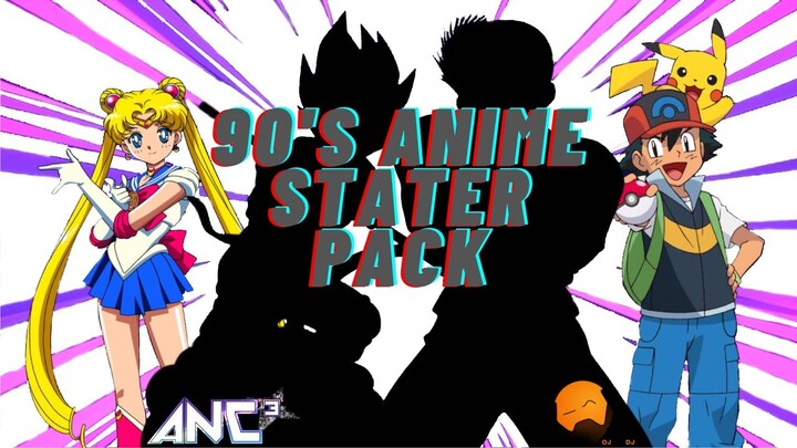 90's Anime Starter Pack - OJTHEDJ Remix