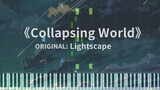 บรรเลงเพลง Collapsing World ด้วยเปียโน