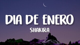 Shakira - Dia de Enero (Letra/Lyrics)