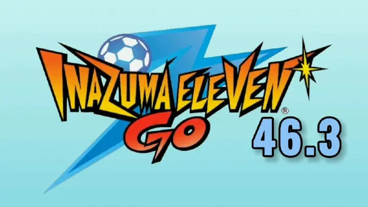 Inazuma Eleven Go TAGALOG HD 46.3 "The TV Reporter Is Here!"