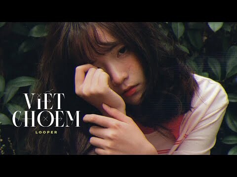 Viết Cho Em - Looper / OFFICIAL