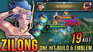 MANIAC!! Zilong One Hit Build and Emblem, Insane 19 Kills!! - Build Top 1 Global Zilong ~ MLBB