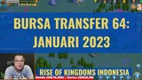 BURSA TRANSFER 1664: JANUARI 2023 [ RISE OF KINGDOMS INDONESIA ]