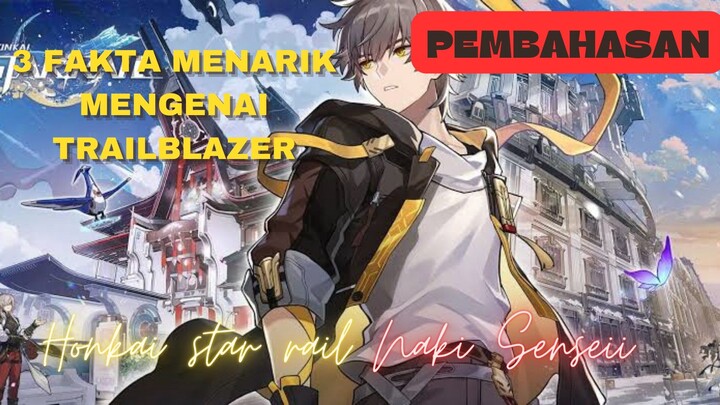 3 FAKTA MENARIK MENGENAI TRAILBLAZER [PEMBAHASAN]