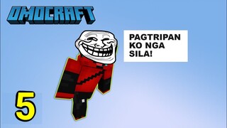 OMOCRAFT #5 NAMPRANK AKO PERO.. || MINECRAFT