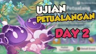 Ujian Petualangan Day 2   Selesaikan Ujian Berurutan II [FREE 420 Primoge] 【Genshin Impact】