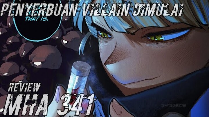 Parade villain akan segera dimulai | my hero academia 341
