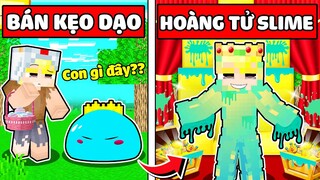 TÔ GÀ EM BÉ BÁN KẸO NGHÈO CHUYỂN SINH THÀNH HOÀNG TỬ SLIME TRONG MINECRAFT*CHUYỂN SINH THÀNH SLIME