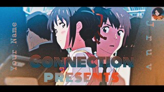 Your name「AMV」Connection ft. OneRepublic.