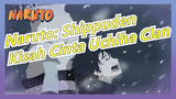 [Naruto: Shippuden] Kisah Cinta Uchiha Clan - Da Yu Jiang Zhi