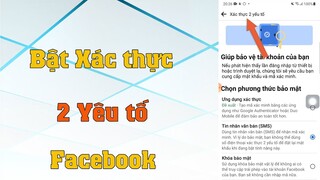 Cách bật tắt xác minh 2 yếu tố facebook bằng điện thoại | Bảo vệ tài khoản facebook không bị mất