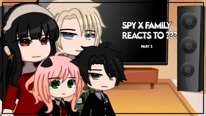 Spy x Family React to ??? || Gacha Club || MANGA SPOILERSâ€¼ï¸� || 3/?
