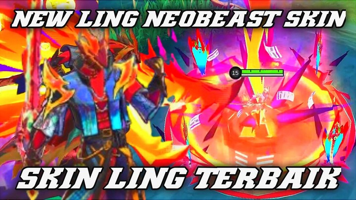 Skin Ling Paling Bagus Paling Keren Paling Worth It!! Review Effect Skill Ling Neobeast🔥