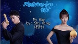 My Way by_ Shi Xing (石行 - Mysterious Love OST