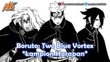 Boruto: Two Blue Vortex - Lampion Harapan