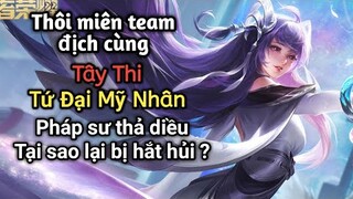 [ VGVD ] Thôi miên team địch với Tây Thi Tứ Đại Mỹ Nhân cực khó chịu - Pháp sư bị bỏ rơi