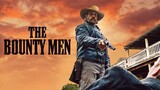 The Bounty Men - Action Western