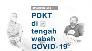 #ModusBujang: PDKT di tengah wabah COVID-19