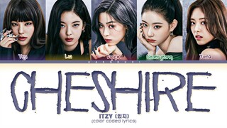 ITZY 'CHESHIRE' Lyrics (Color Coded Lyrics)