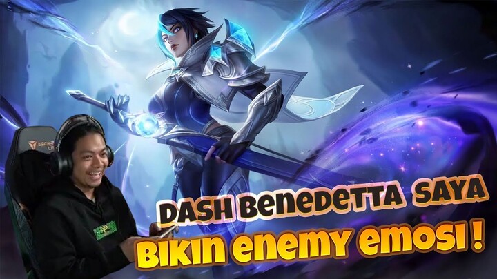 DASH BENEDETTA SAYA ! BIKIN ENEMY EMOSI ! COMETOAPAPA MLBB