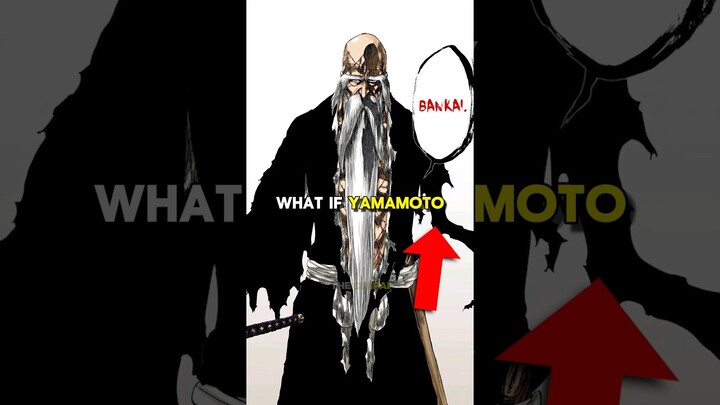 What if Yamamoto Still Had HIS ARM? #bleach #bleachanime #anime
