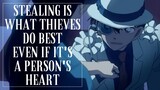 Learn Japanese with Anime - Stealing Is What Thieves Do Best Even If It's A Person's Heart