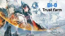 [Arknights] BI-8 Trust Farm 3 Operators Easy Guide - Break the Ice Rerun Event