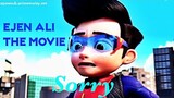 Ejen Ali The Movie {AMV} - Sorry