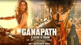 Ganapath (2023) Hindi