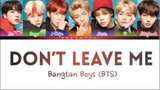 Don't leave me(BTS)