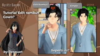 Tutorial Edit rambut cowok  by:Resquet Sakura school simulator💃