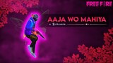 Aaja Wo Mahiya X Bohemia FF Montage by RELAX FF