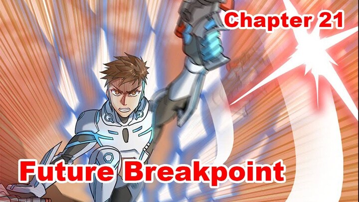 Future Breakpoint chapter 21 Bahasa Indonesia