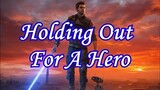 Cal Kestis - Holding Out for A Hero - Star Wars Jedi Fallen Order GMV