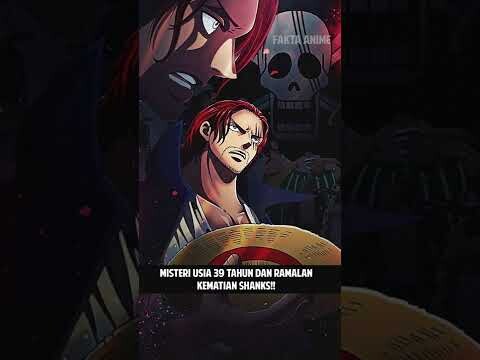 MISTERI KUTUKAN USIA 39 TAHUN DAN RAMALAN KEMATIAN SHANKS!! #shorts #onepiece